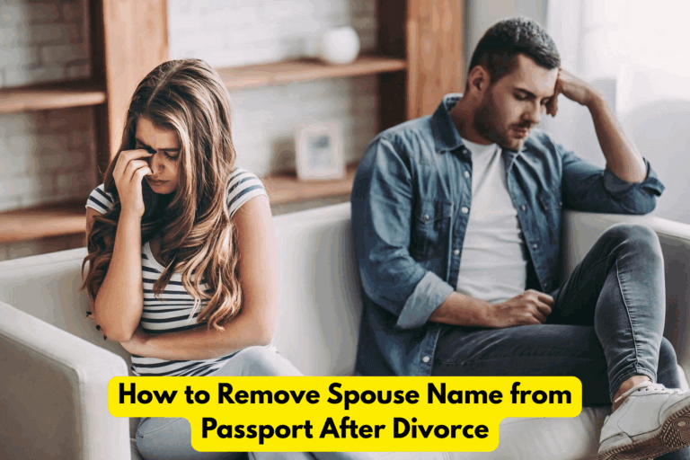 How to Remove Spouse Name from Passport After Divorce