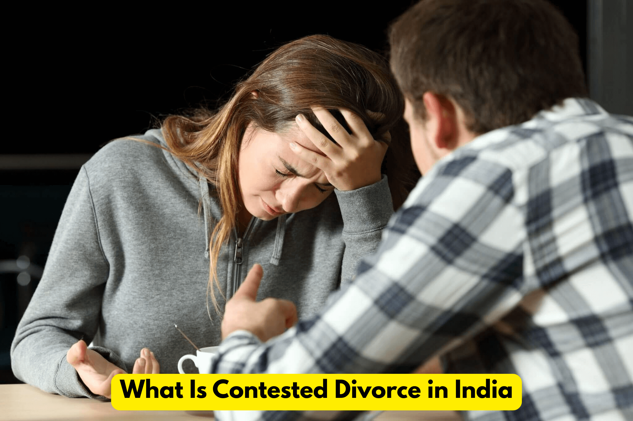 What Is Contested Divorce in India