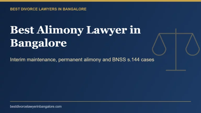 Best alimony lawyer in Bangalore for maintenance and permanent alimony cases
