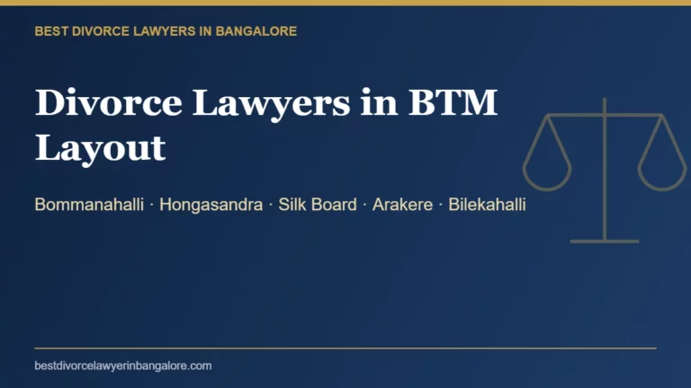 Divorce lawyers in BTM Layout, Bangalore